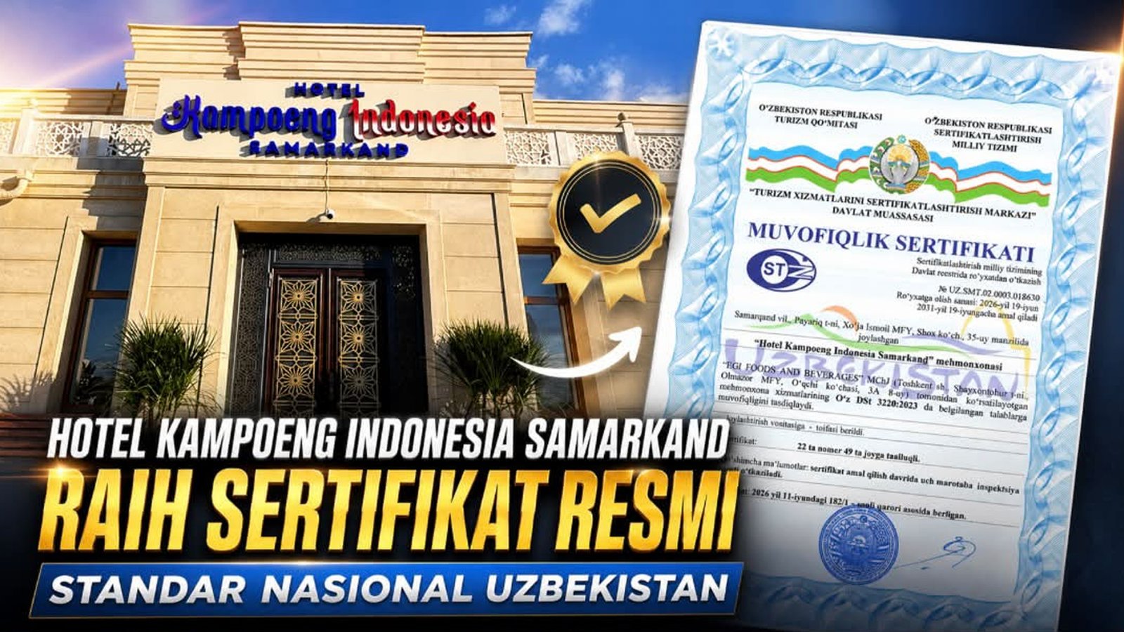Hotel Kampoeng Indonesia Samarkand Raih Sertifikat Kesesuaian Standar Nasional Uzbekistan