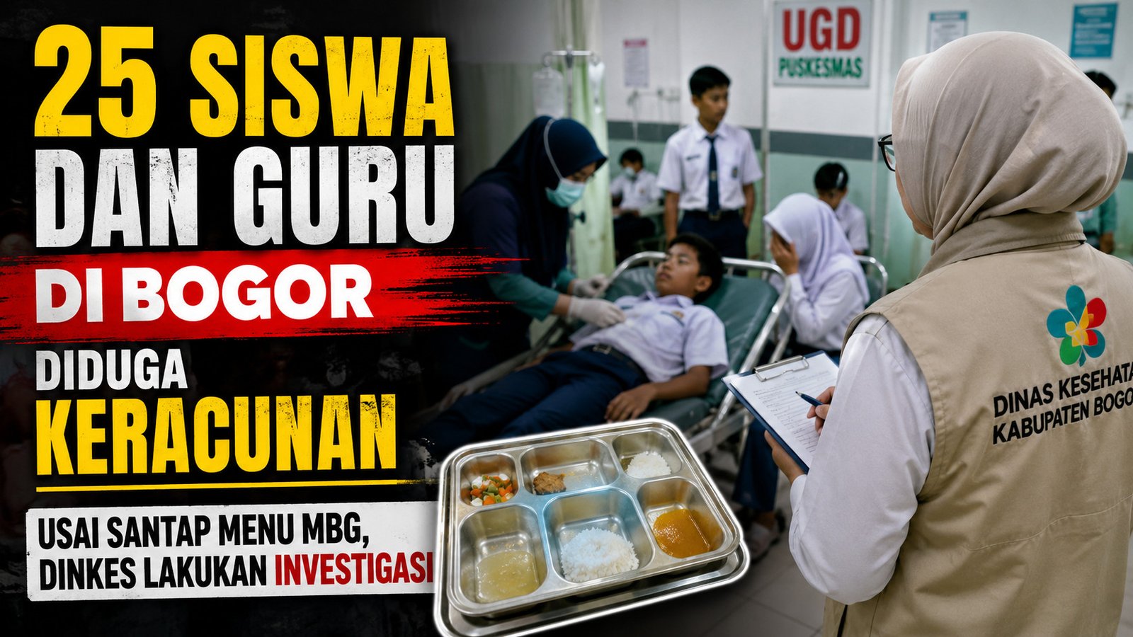 25 Siswa dan Guru di Bogor Diduga Keracunan Usai Santap Menu MBG, Dinkes Lakukan Investigasi